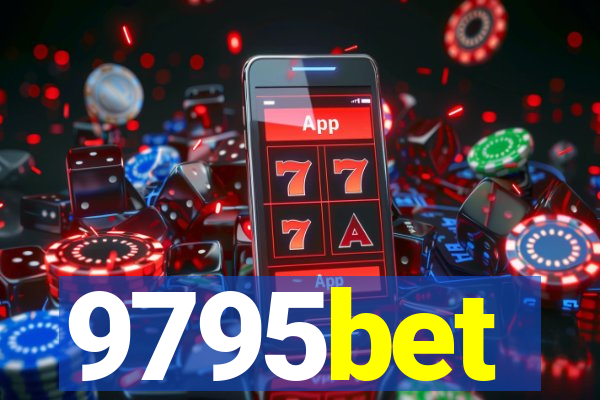 9795bet