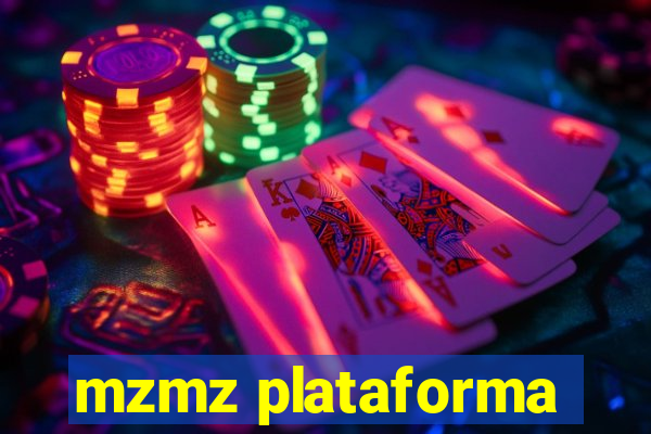 mzmz plataforma