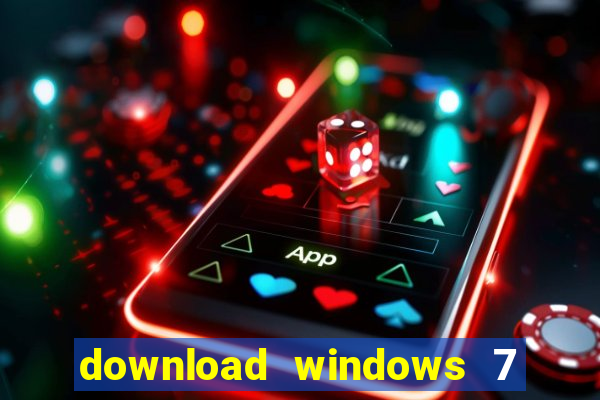 download windows 7 32 bits iso