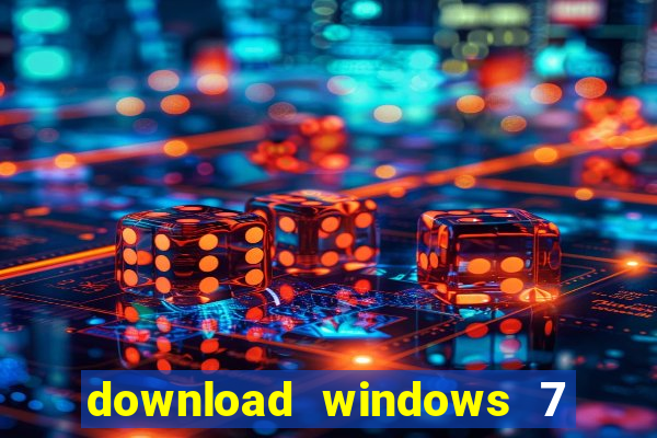 download windows 7 32 bits iso