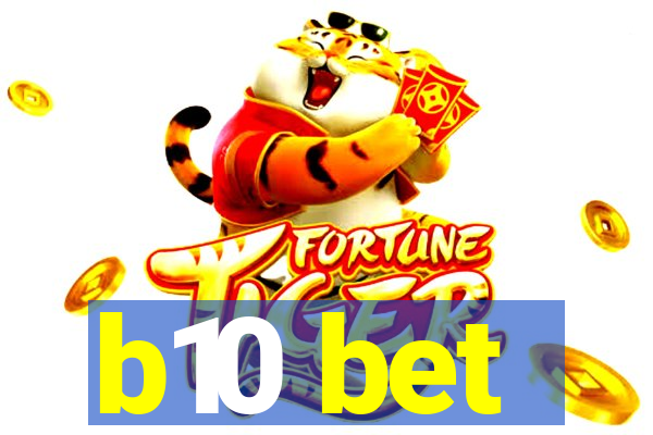 b10 bet