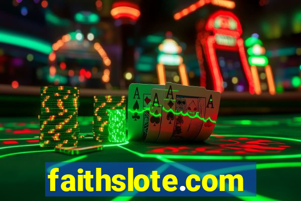 faithslote.com