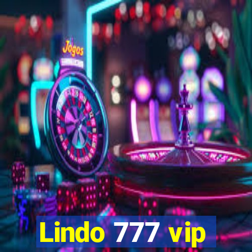 Lindo 777 vip