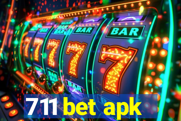 711 bet apk