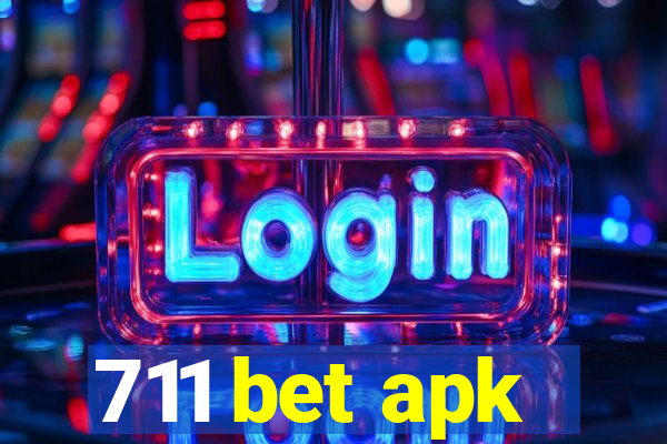 711 bet apk