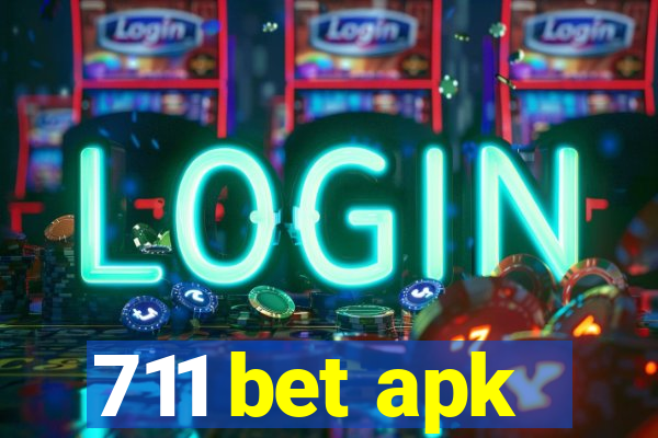 711 bet apk