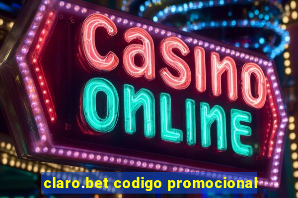 claro.bet codigo promocional