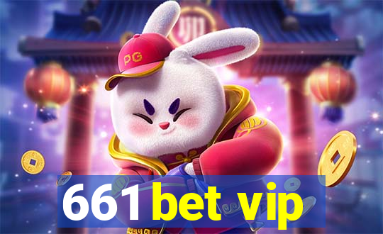 661 bet vip