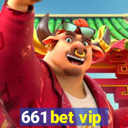 661 bet vip