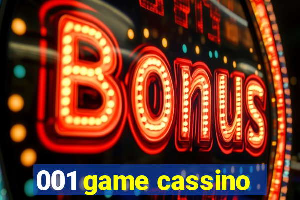 001 game cassino