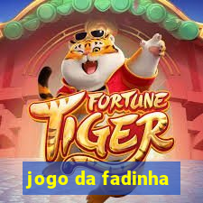 jogo da fadinha