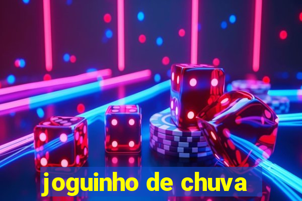 joguinho de chuva