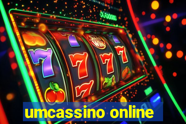 umcassino online