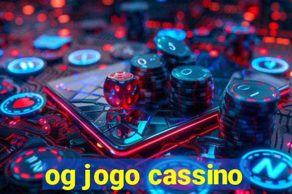 og jogo cassino