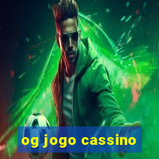 og jogo cassino