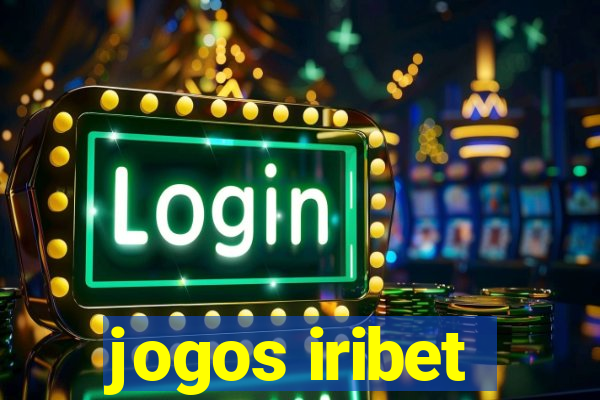 jogos iribet