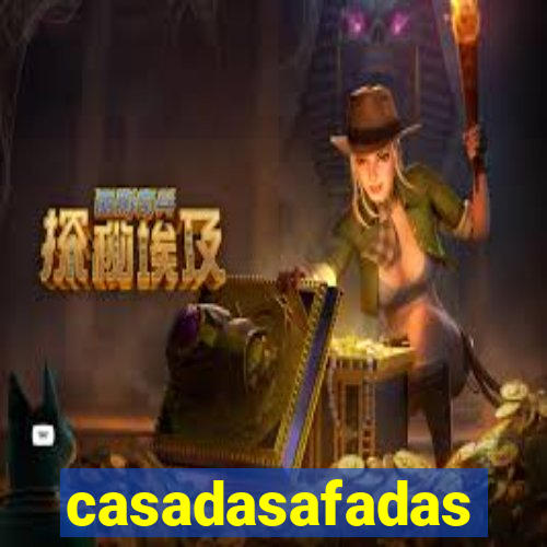 casadasafadas