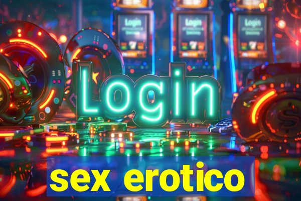 sex erotico