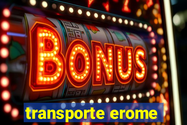 transporte erome