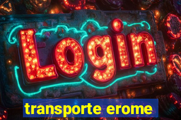 transporte erome