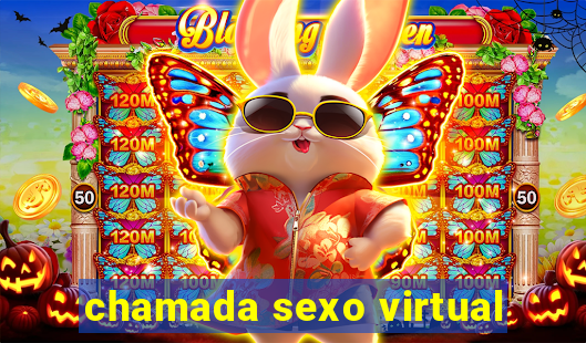 chamada sexo virtual