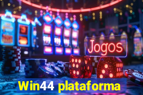 Win44 plataforma