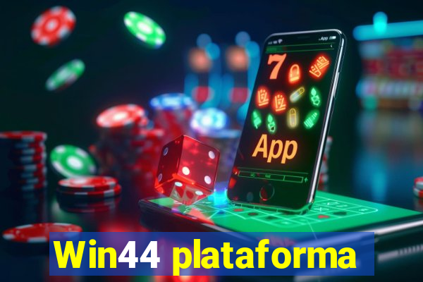 Win44 plataforma