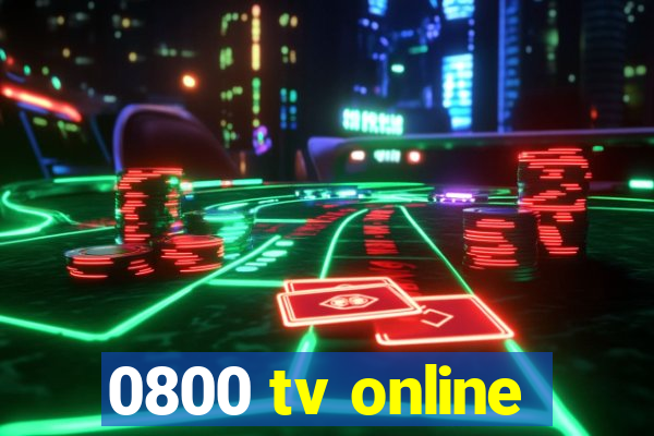 0800 tv online