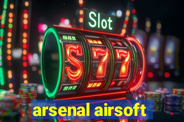 arsenal airsoft