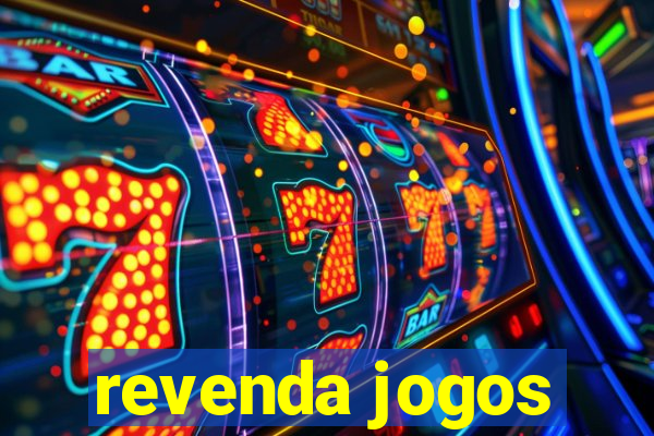 revenda jogos