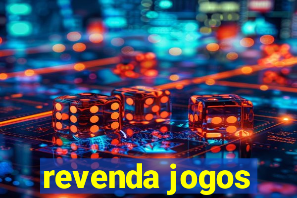 revenda jogos