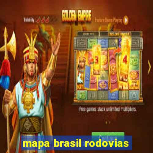 mapa brasil rodovias