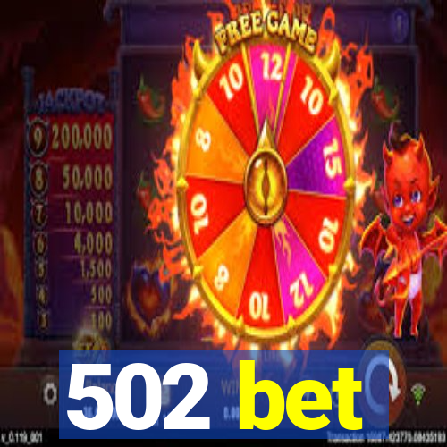 502 bet