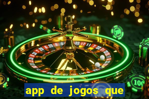 app de jogos que pagam de verdade