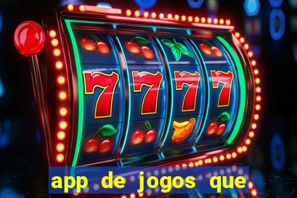 app de jogos que pagam de verdade