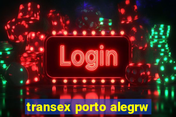 transex porto alegrw