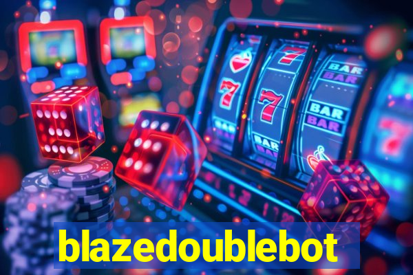 blazedoublebot