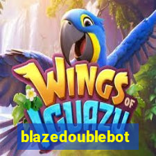 blazedoublebot