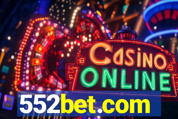 552bet.com