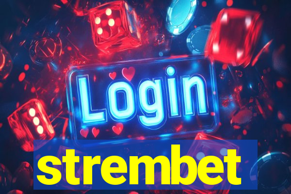 strembet