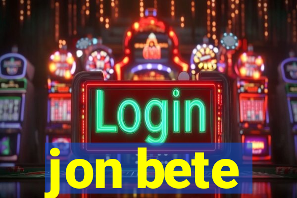 jon bete