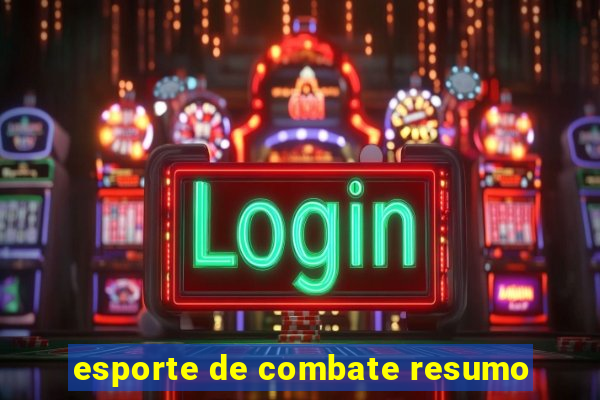 esporte de combate resumo