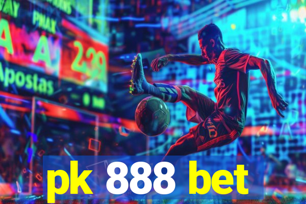 pk 888 bet