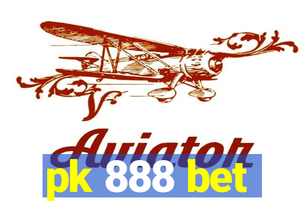 pk 888 bet