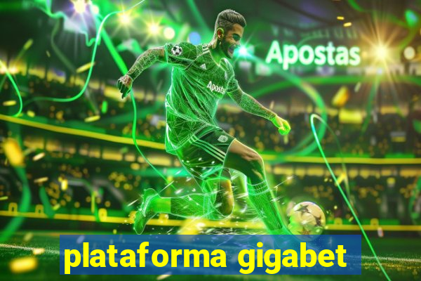 plataforma gigabet