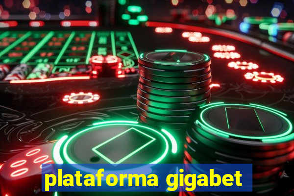 plataforma gigabet