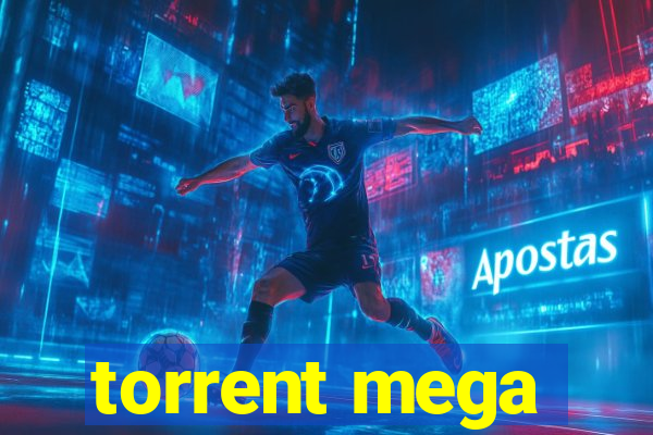 torrent mega