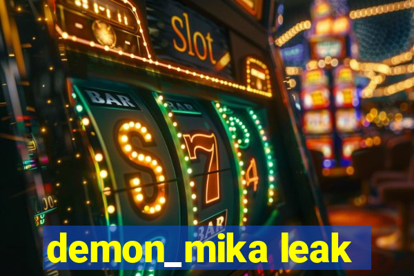 demon_mika leak