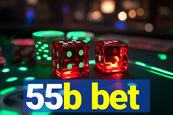 55b bet