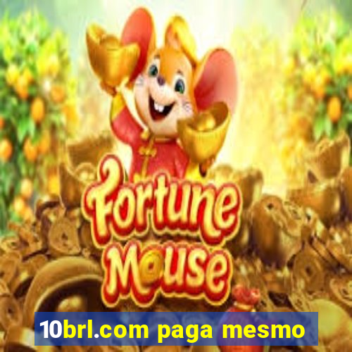 10brl.com paga mesmo